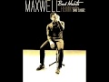 Maxwell Bad Habits  remix