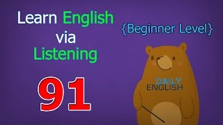 Learn English via Listening Beginner Level | Lesson 91 | The Musuem