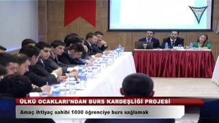 ÜLKÜ OCAKLARI'NDAN BURS KARDEŞLİĞİ PROJESİ