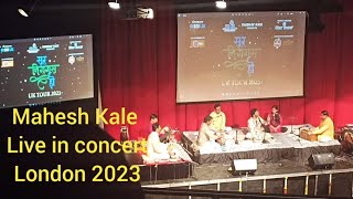 Mahesh Kale live in concert in London 2023