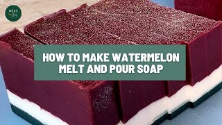 How to Make Watermelon Melt and Pour Soap? | Wixy Soap #shorts