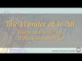 The Wonder of It All (performed by AIC students)