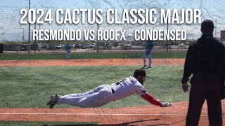 Resmondo vs RoofX - 2024 Cactus Classic Major!  Condensed Game