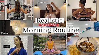 MY 6:30AM MORNING ROUTINE : Realistic & Productive || food, workout, skincare || Garima Verma ||