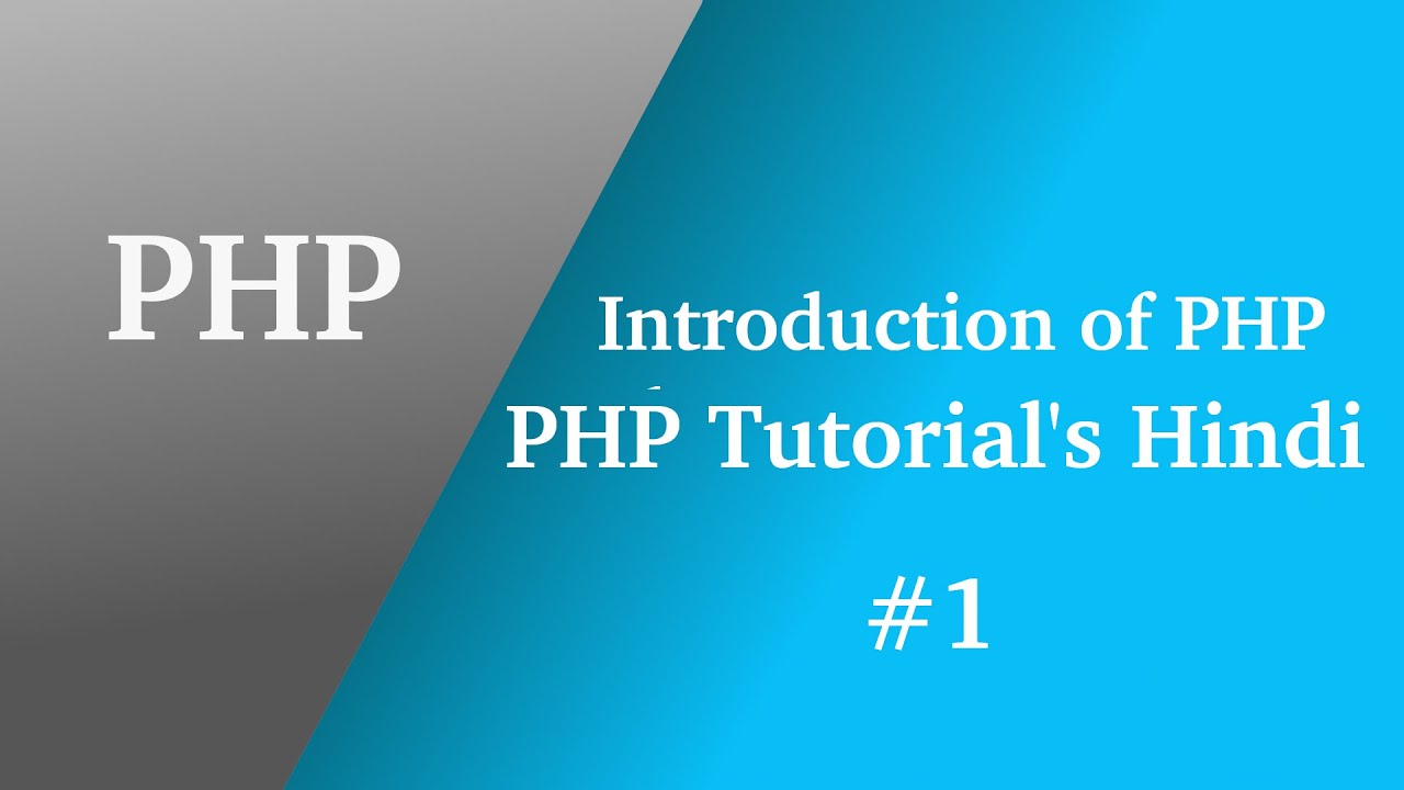 Introduction Of Php Hindi Youtube Introduction Of Php Hindi Youtube