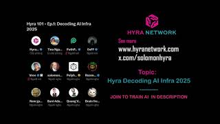 AMA Hyra: Decoding AI Infra 2025