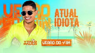 Atual Idiota - Ytalo Paulo - Verão do Ytin - CD Promocional Fevereiro 2024