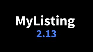 MyListing WordPress Theme—Version 2.13 Walkthrough