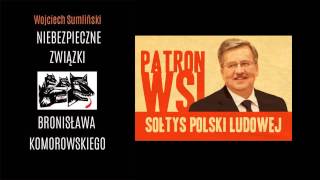 Wojciech Sumliński o Pro Civili, WSI i Komorowskim - wywiad Bogdana Zalewskiego 06.05.2015