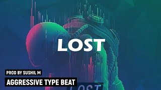 Japanese Type Beat | Aggressive Type Beat | 808 Hard Trap Type Beat 2020 - Lost (Prod. By Sushil m)