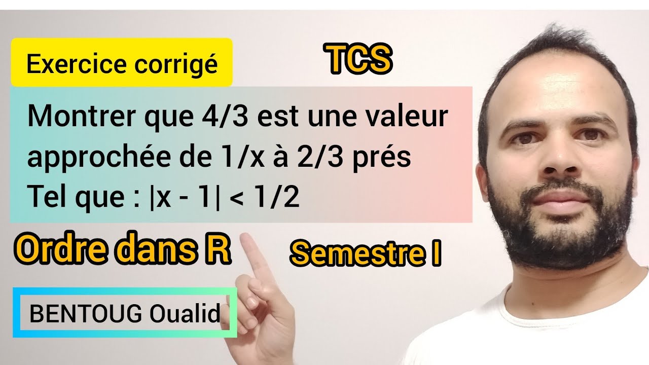 Exercice Corrigé : Ordre Dans R | La Valeur Absolue | Encadrement ...