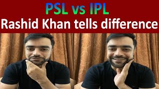 Rashid Khan tells crowd difference of PSL and IPL