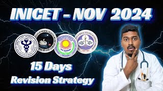 WHAT to REVISE & HOW to REVISE for INICET Nov 10, 2024 | Strategy by Dr. RMD