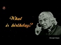 What is Birthday? || New A.P.J Abdul Kalam Whatsapp Status & Quotes ||