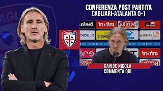 🔴CONFERENZA NICOLA post CAGLIARI-ATALANTA 0-1 | LE PAROLE DI NICOLA PRESS CONFERENCE