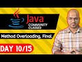 Java Live Session | Method Overloading, Final