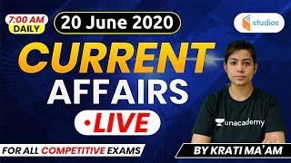 Current Affairs | Current Affairs 2020 by Krati Ma'am | 20 June 2020