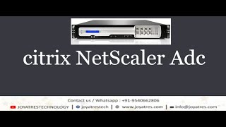 Citrix NetScaler ADC | Citrix NetScaler Interview Questions | Citrix 2023 Updated | Joyatres