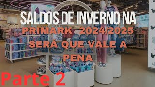 SALDOS NA PRIMARK|SALDOS DE INVERNO 2024/2025