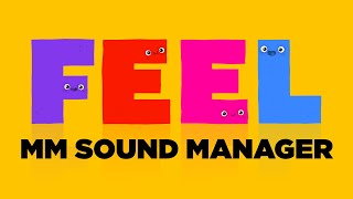 Feel Tutorial : MMSoundManager