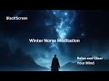 Viking Sleep Music / Norse Lullaby / Jonna Jinton The Spirit Song, Winter sounds/ Black Screen