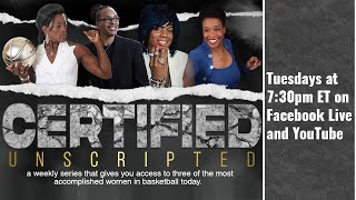 Certified Unscripted Ep. 17 - feat. Chamique Holdsclaw