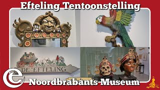 NIEUW: Efteling Tentoonstelling in Het Noordbrabants Museum