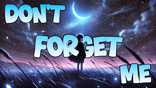 Don't Forget Me 🌌 Nightcore | Lyrical Dream