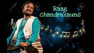 Pt.Kaivalyakumar Gurav | Raag Chandrakauns |