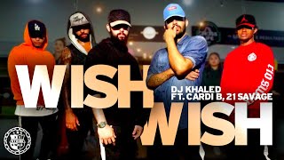 Wish Wish - Dj Khaled ft. Cardi B e 21 Savage ( COREOGRAFIA ) IG: @RIOSWAGSTUDIO