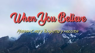Whitney Houston ft. Mariah Carey - When You Believe (From The Prince Of Egypt) [Lyric Video]