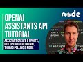 OpenAI Assistants API tutorial: Assistants, file uploads, retrieval, threads and more