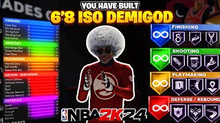 THIS 6'8 DEMIGOD ISO BUILD WILL DOMINATE NBA 2K24! BEST TALL BUILD NBA 2K24! best build 2k24!