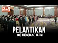 Pelantikan 180 Anggota KPU Kab Kota se Jawa Timur