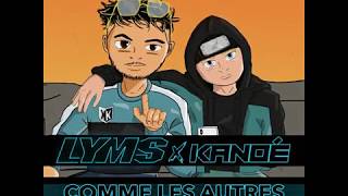 LYMS x KANOE - Comme les autres (Lyrics Video)