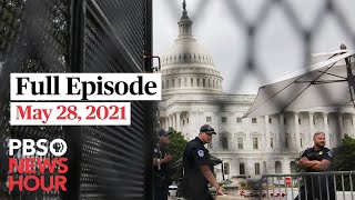 PBS NewsHour full episode, May 28, 2021
