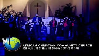 ACCC Southern California Sunday Service September 26th, 2021, 3:00 PM PST