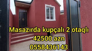 Masazırda kupçalı 2 otaqlı.42500 AZN.0558436143.