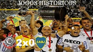 JOGO HISTÓRICO! Corinthians 2x0 boca Juniors |final da libertadores 2012|melhores momentos