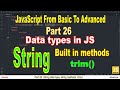 trim() method | String data type in JavaScript | Part 26 | JavaScript | #SmartCode