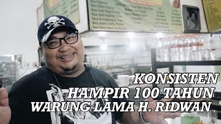 Warung Lama H Ridwan Sejak 1925 Warisan Kuliner Legendaris Kota Malang