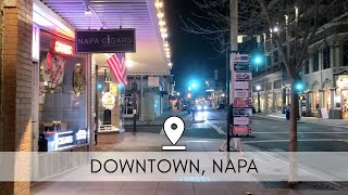 Downtown Napa, California : Night Walk Tour