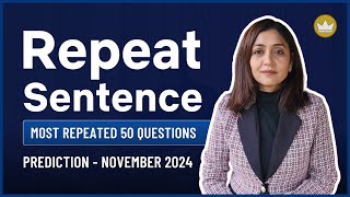 Repeat Sentence | Prediction Questions | November 2024 | PTE Speaking | PTE with Tejal