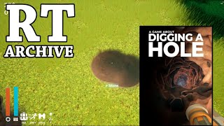 RTGame Streams: A Game About Digging A Hole