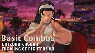 【KOF XV】CHIZURU Basic Combos【神楽ちづる コンボ】