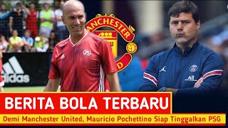 Berita bola terbaru | Demi Manchester United, Mauricio Pochettino Siap Tinggalkan PSG