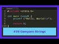 C Tutorial #39 - Compare Strings