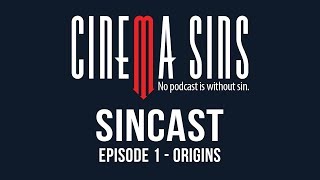 Episode 1 - CinemaSins: Origins