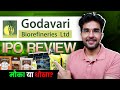 Godavari Biorefineries IPO Full Review | Godavari Biorefineries IPO GMP | Apply Or Not??