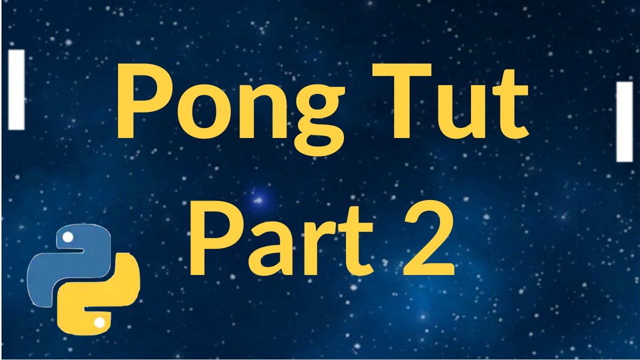 How To Make Pong Using Python: Part 2 - YouTube